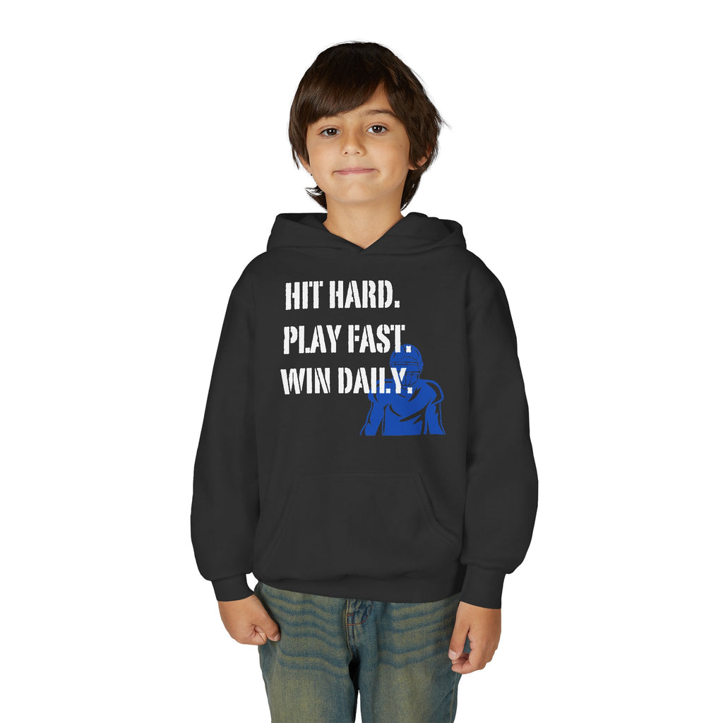 Youth Hoodie - "Hit Hard. Play Fast. Win Daily." Football Pullover