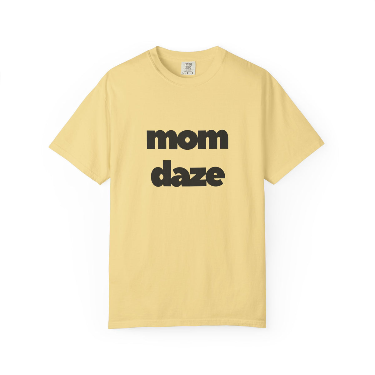 Mom Daze T-shirt