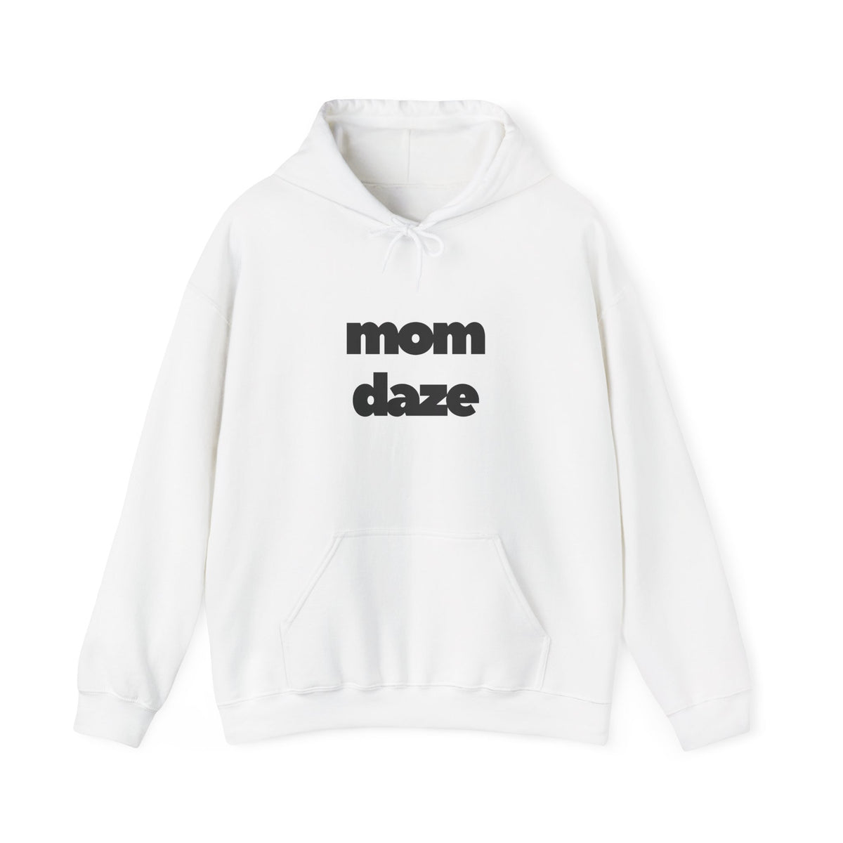 Mom Daze Hooded Sweatshirt