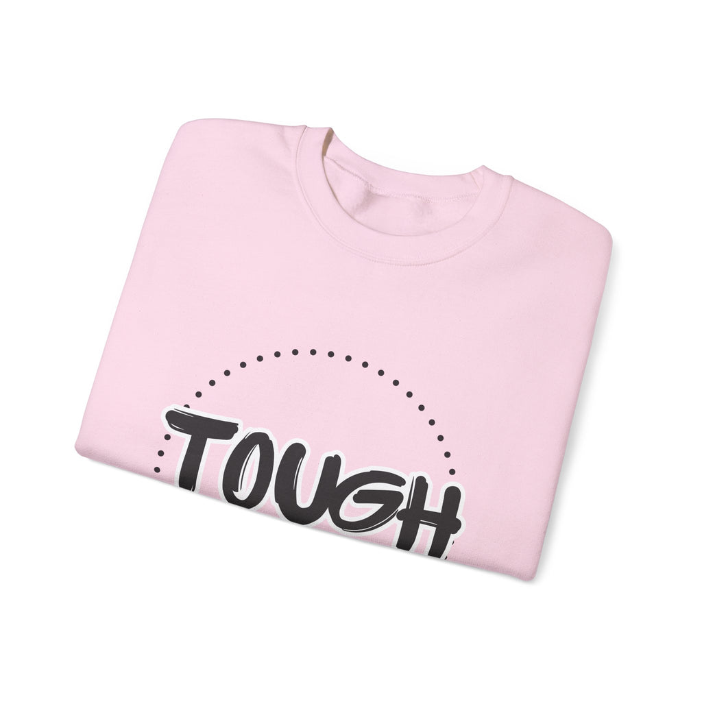 Tough as a Mother Crewneck Sweatshirt