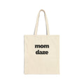 Mom Daze Cotton Canvas Tote Bag