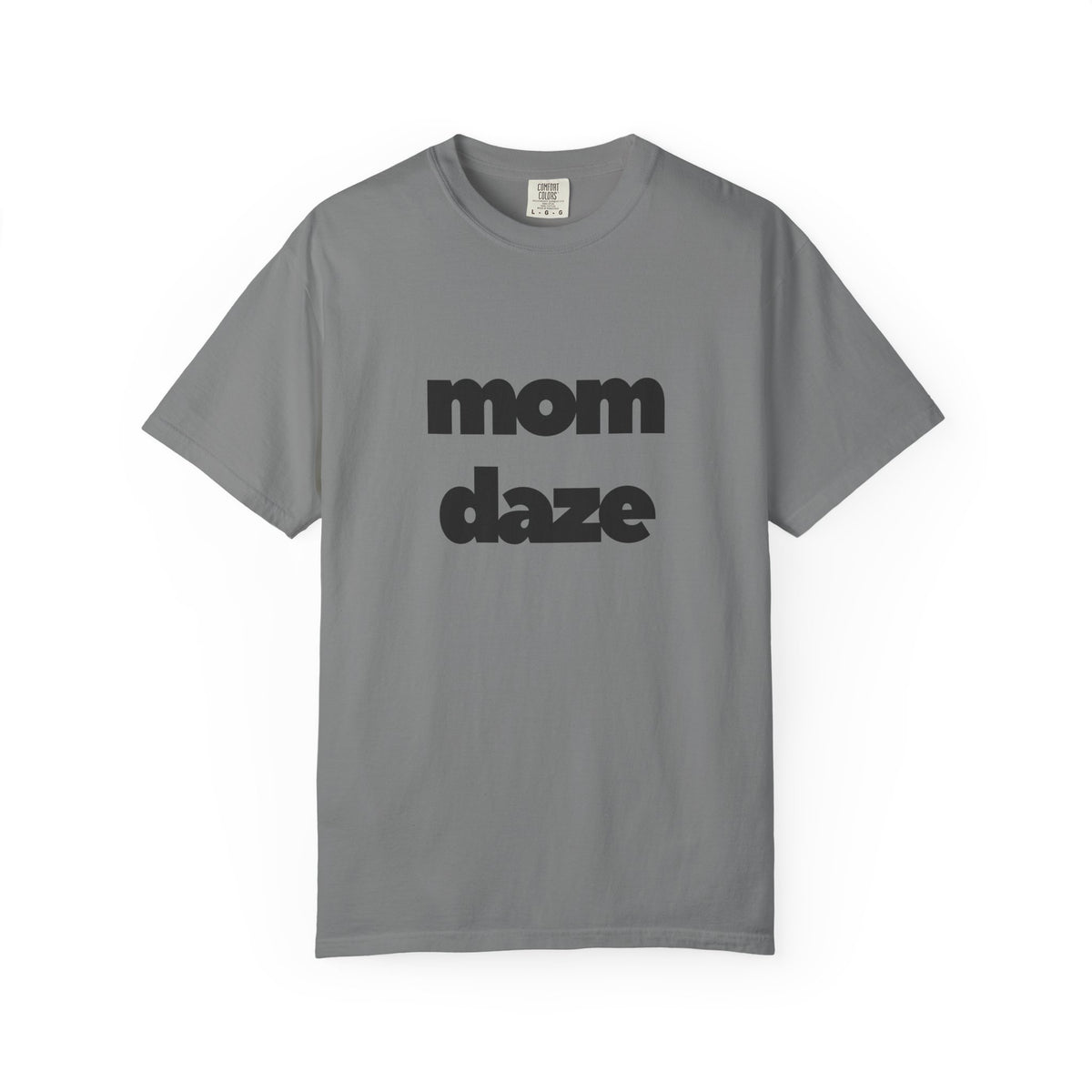 Mom Daze T-shirt