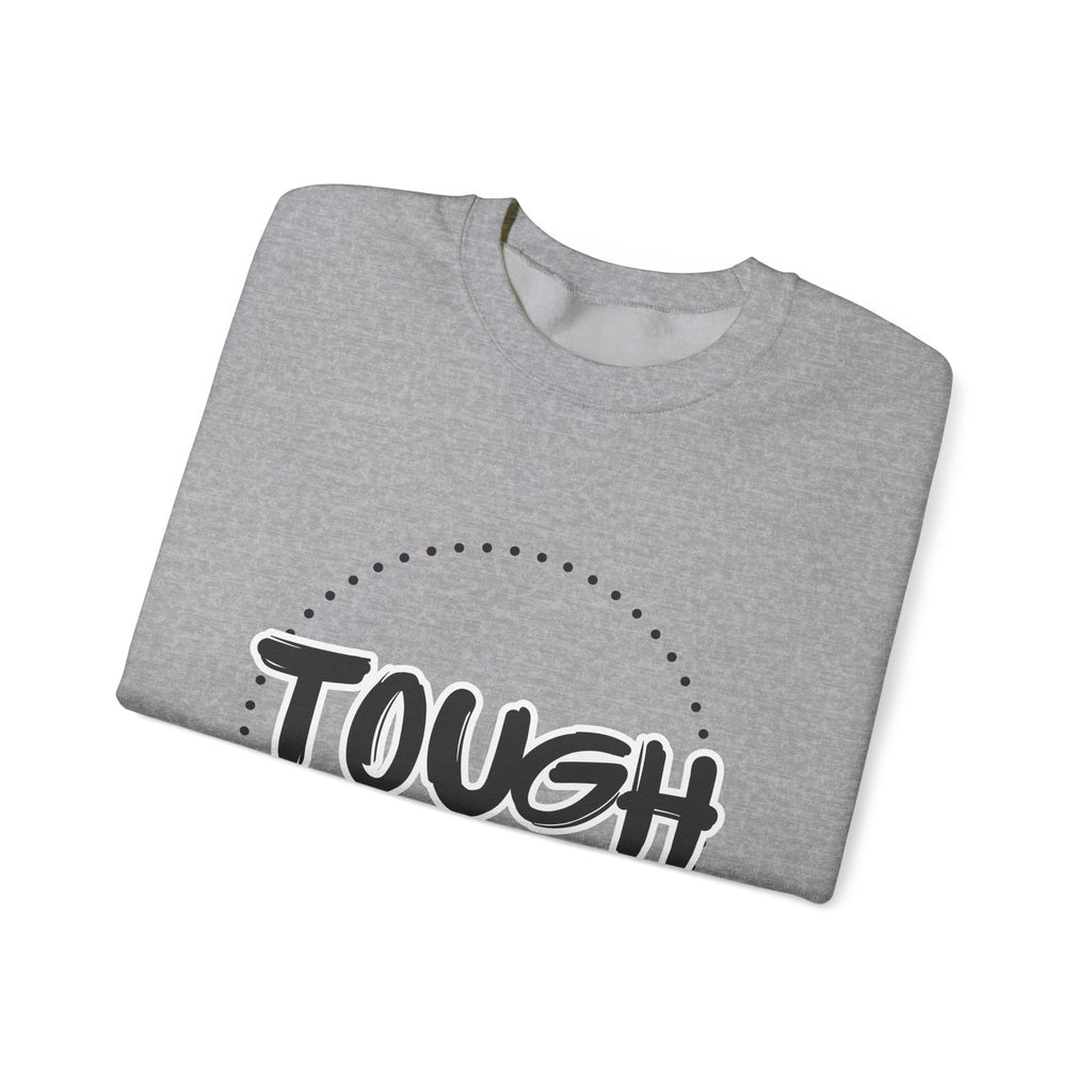 Tough as a Mother Crewneck Sweatshirt