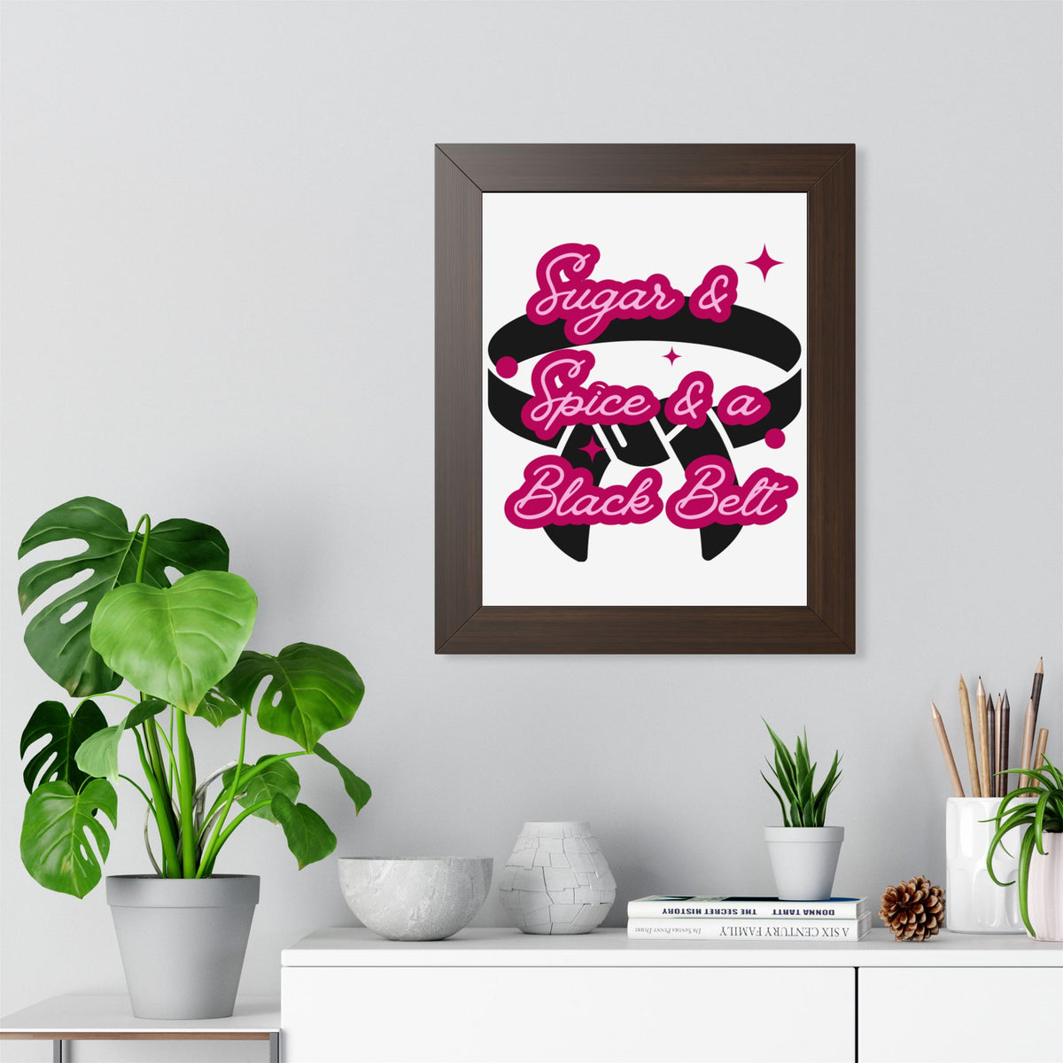 Framed Poster — "Sugar & Spice & a Black Belt" Martial Arts Wall Art