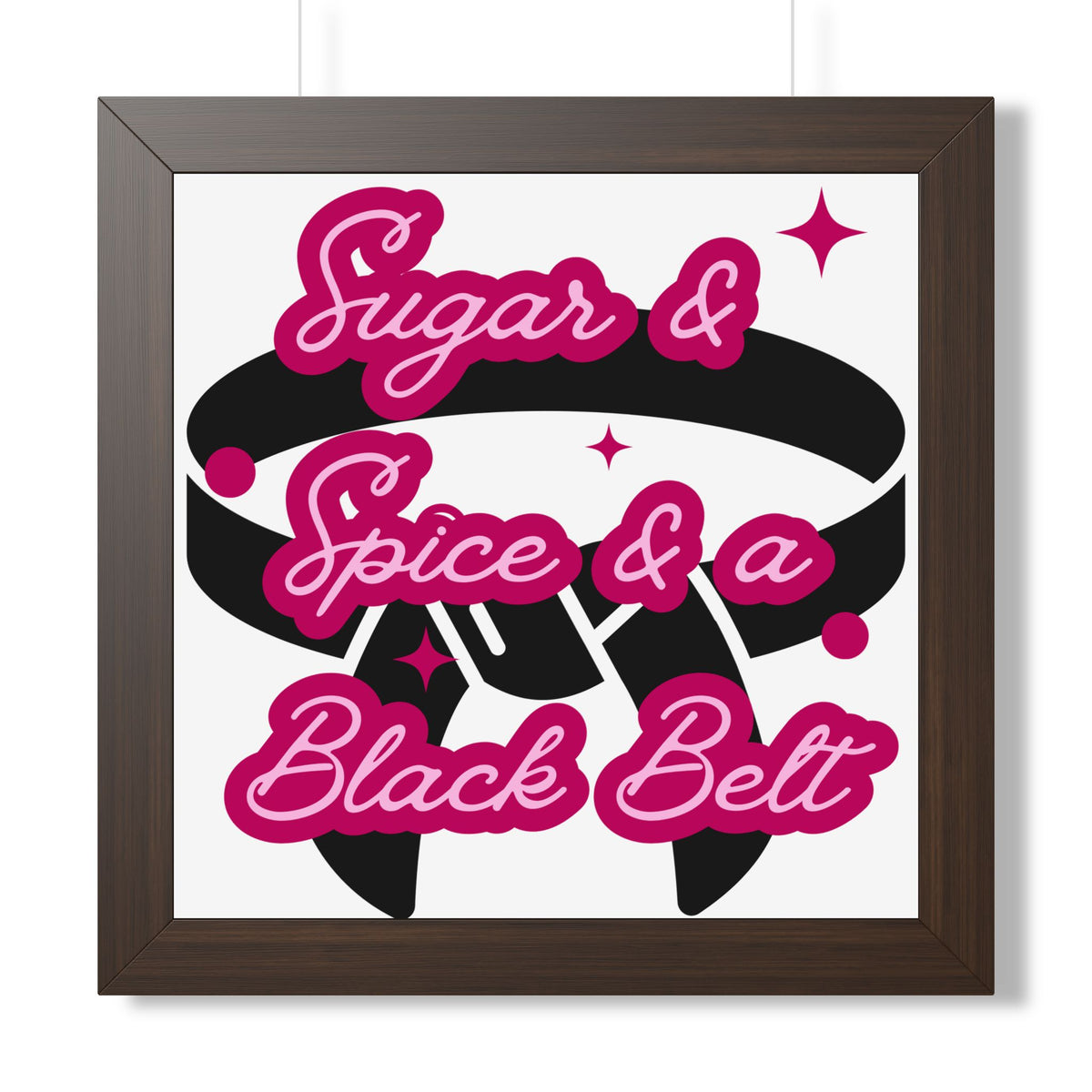 Framed Poster — "Sugar & Spice & a Black Belt" Martial Arts Wall Art