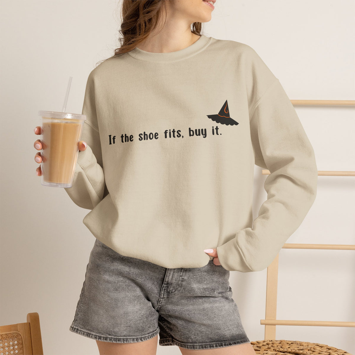 Witchy Quote Crewneck Sweatshirt — "If the shoe fits, buy it."