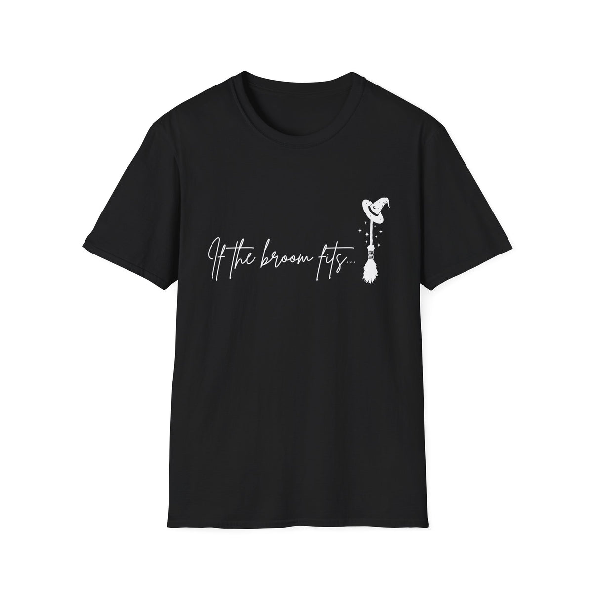 If the Broom Fits T-Shirt — Witchy Halloween Graphic Tee