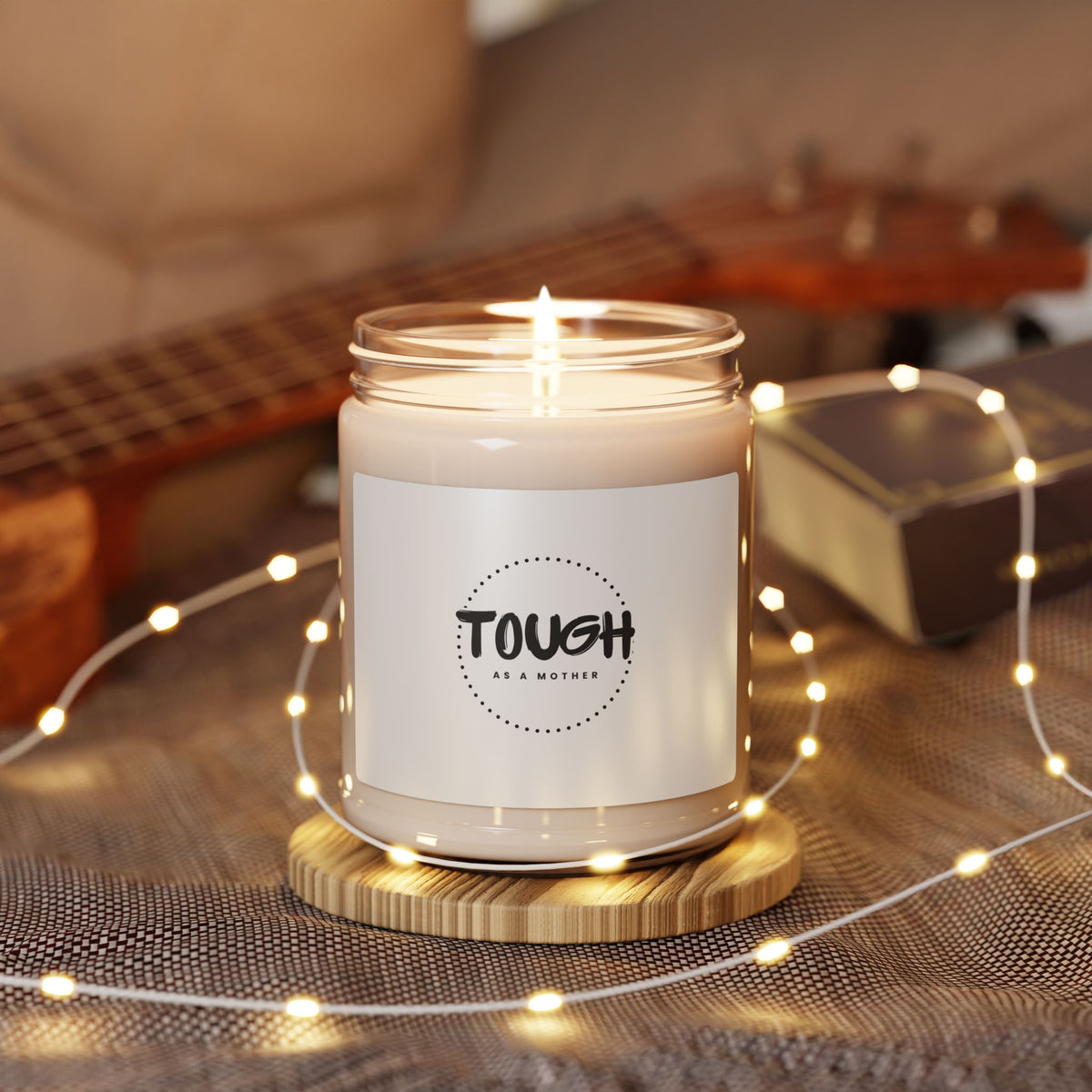 Tough as a Mother Scented Soy Candle — 9oz