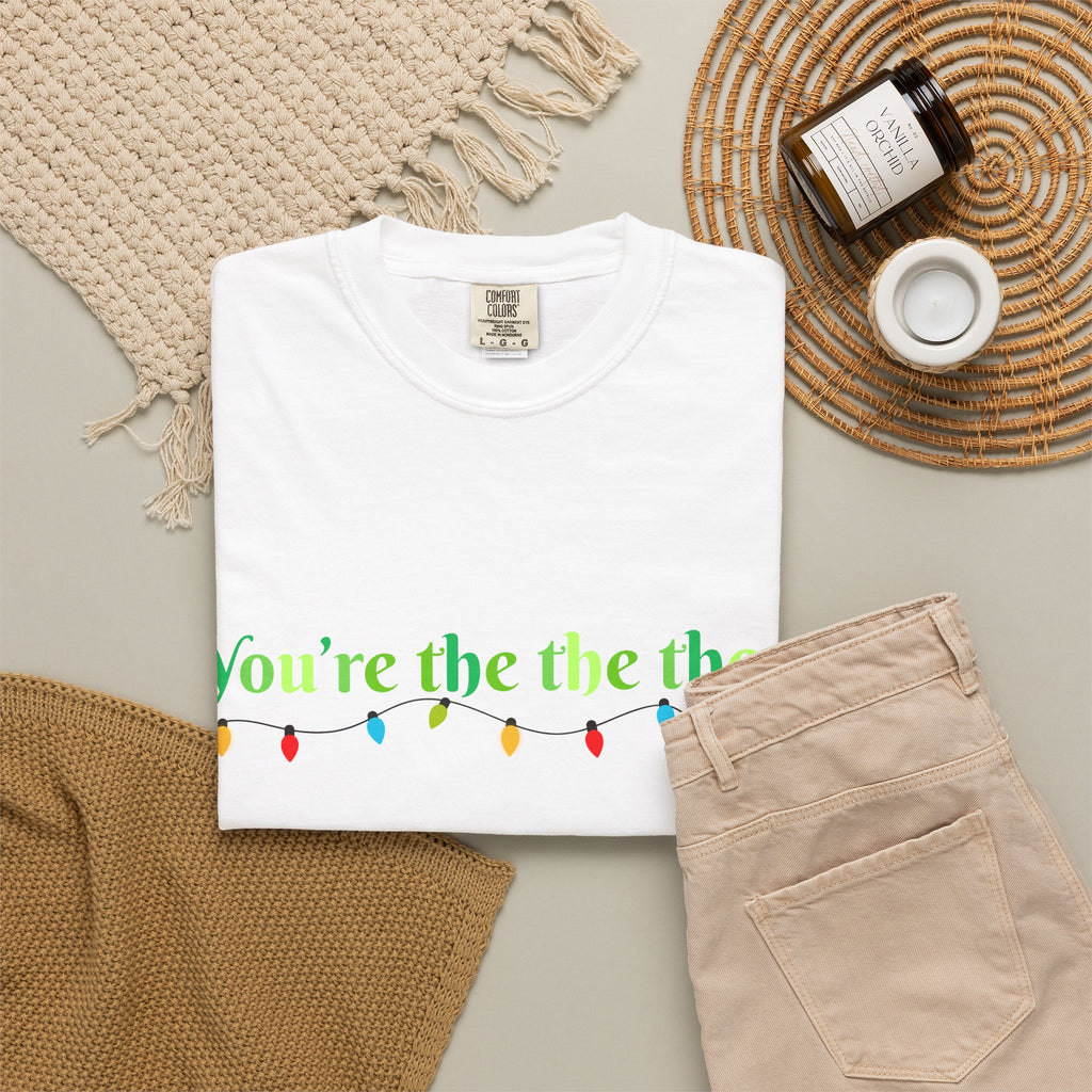 Funny Holiday T-Shirt — "You're the the the..." with Colorful Christmas Lights