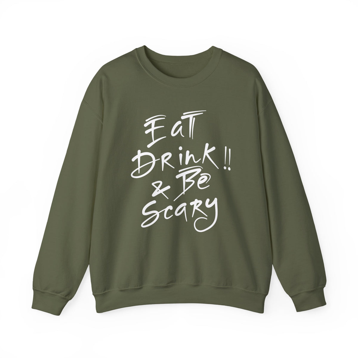 Eat Drink & Be Scary Sweatshirt — Halloween Graphic Crewneck