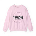 Tough as a Mother Crewneck Sweatshirt