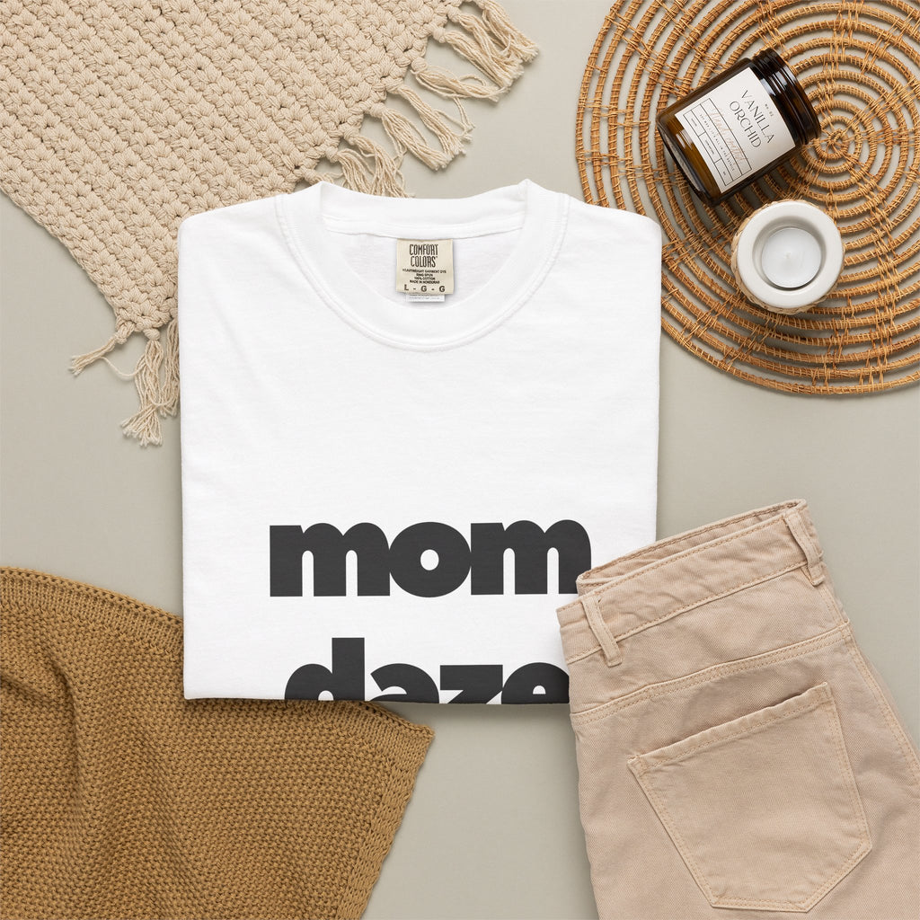 Mom Daze T-shirt