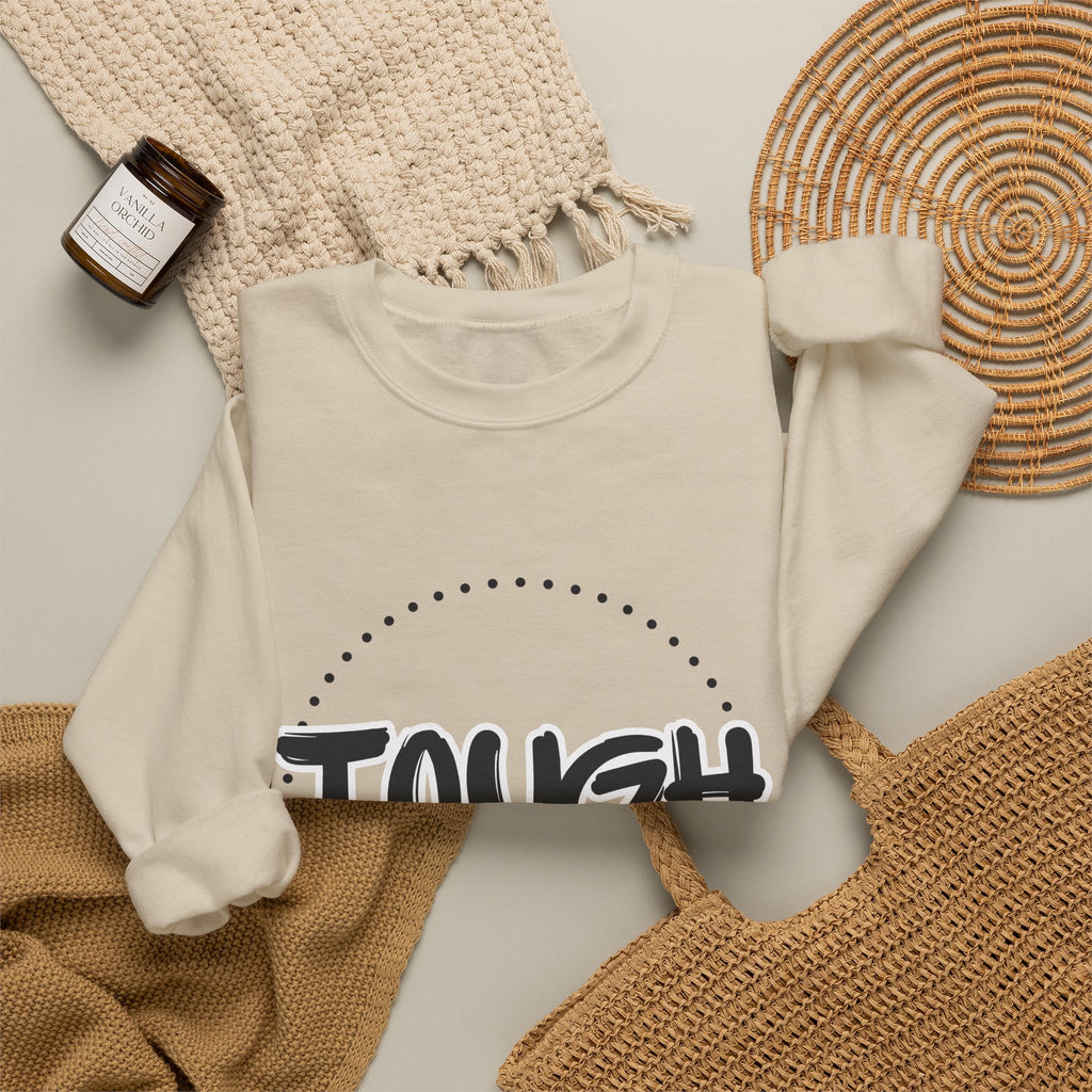 Tough as a Mother Crewneck Sweatshirt