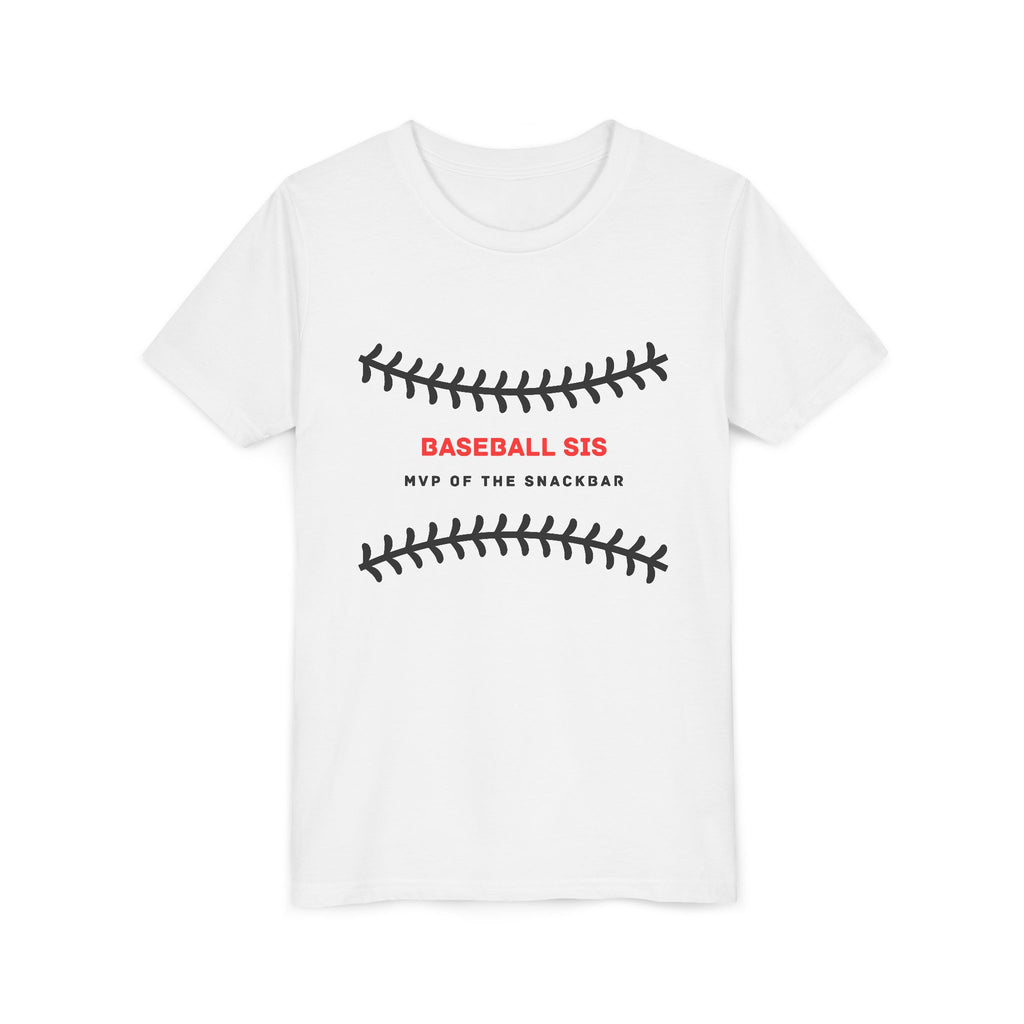 Baseball Sis Youth Tee — 'Baseball Sis: MVP of the Snackbar' Soft Kids’ Sports Shirt