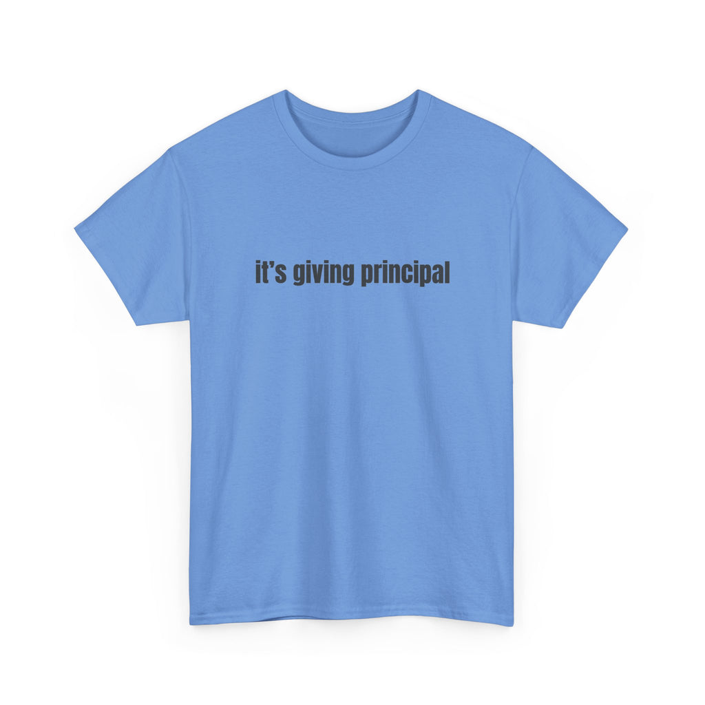 It's Giving Principal Teacher T-Shirt