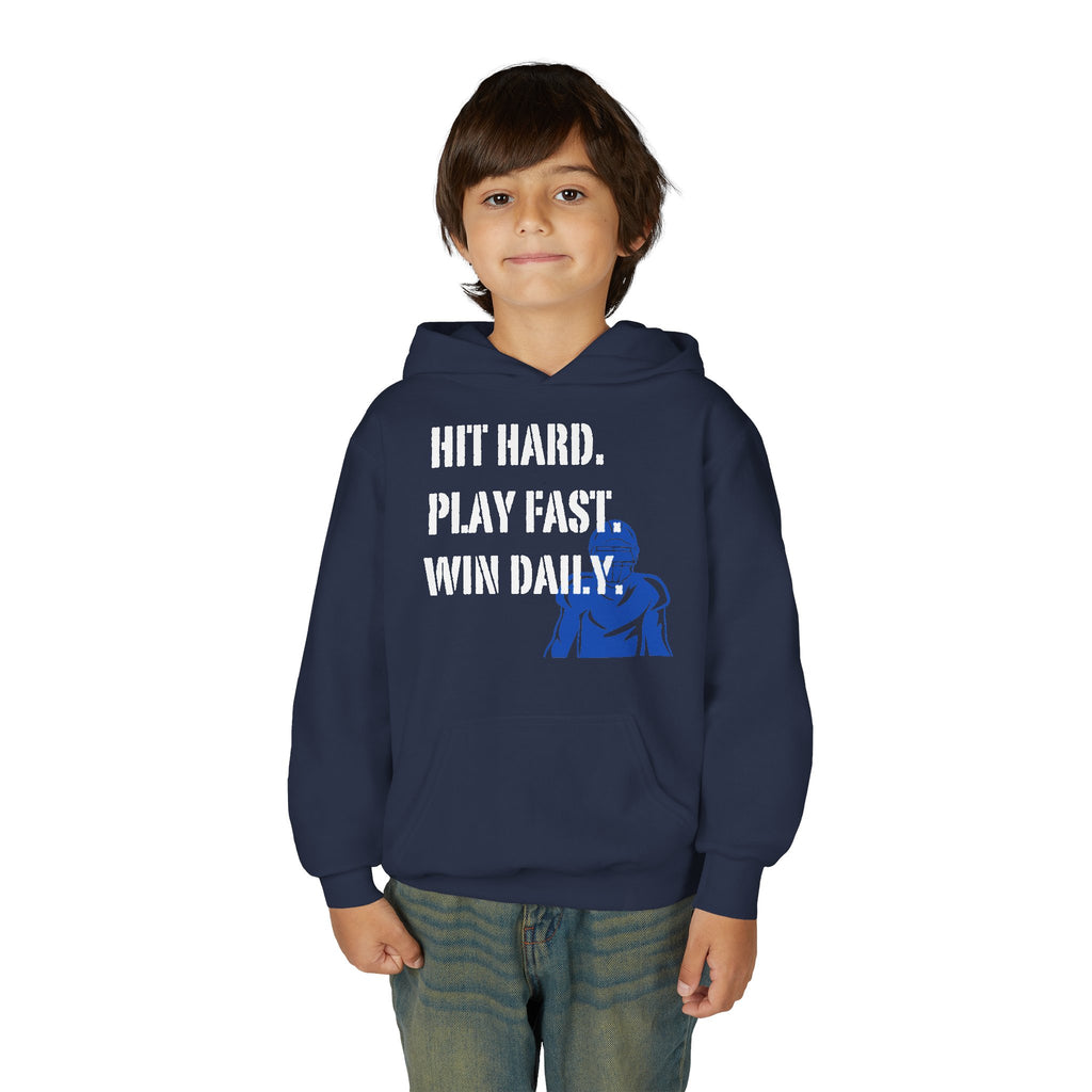Youth Hoodie - "Hit Hard. Play Fast. Win Daily." Football Pullover