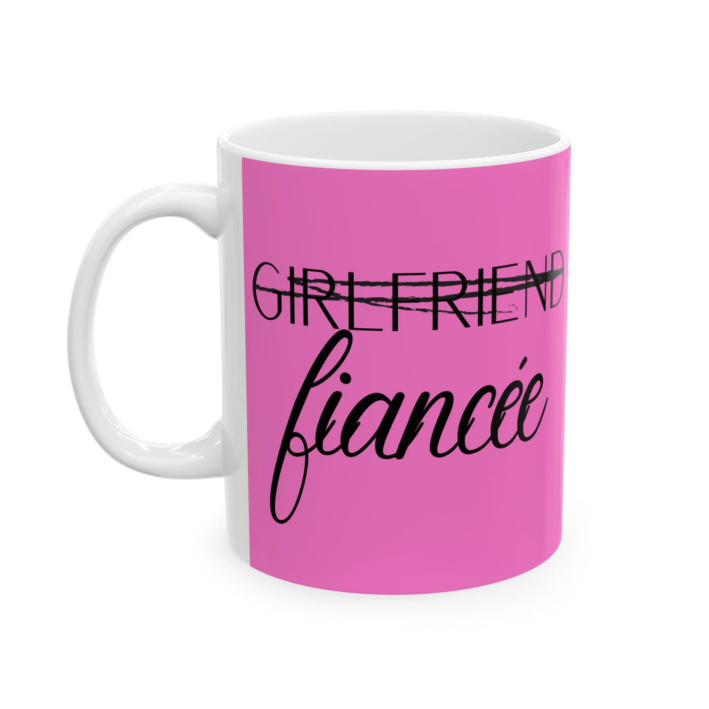 Fiancee Mug – Bright Pink Coffee Lover Design
