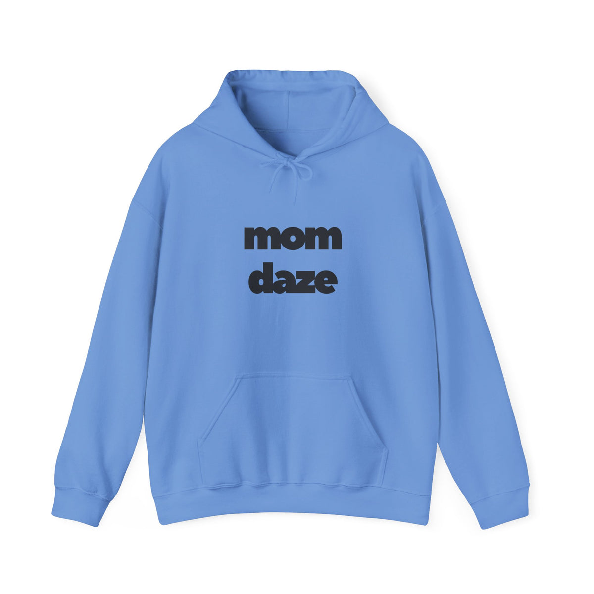 Mom Daze Hooded Sweatshirt