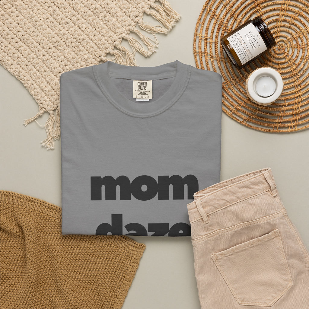 Mom Daze T-shirt
