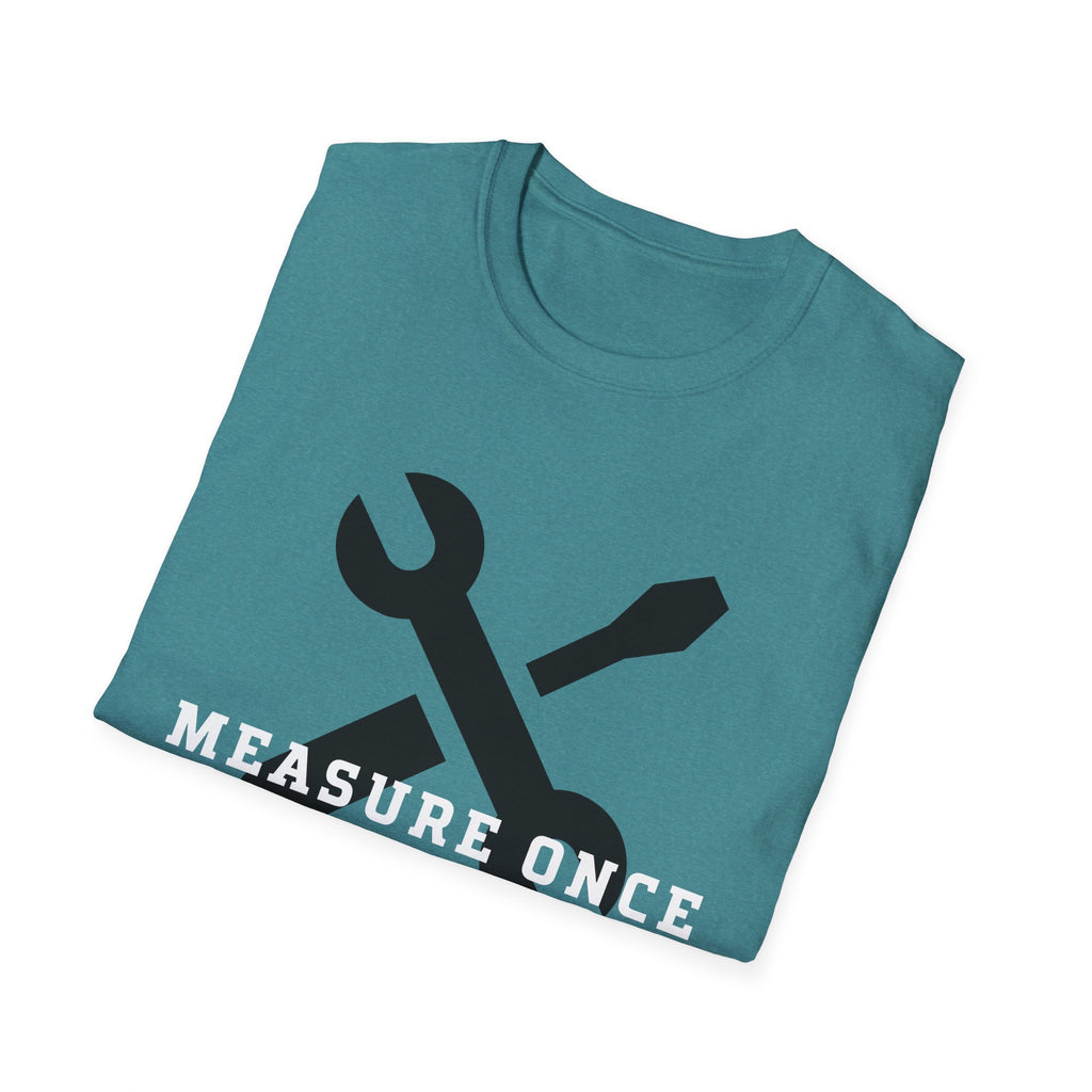 Measure Once Cuss Twice T-Shirt — Funny Carpenter Tool Tee