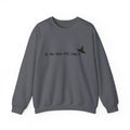 Witchy Quote Crewneck Sweatshirt — "If the shoe fits, buy it."