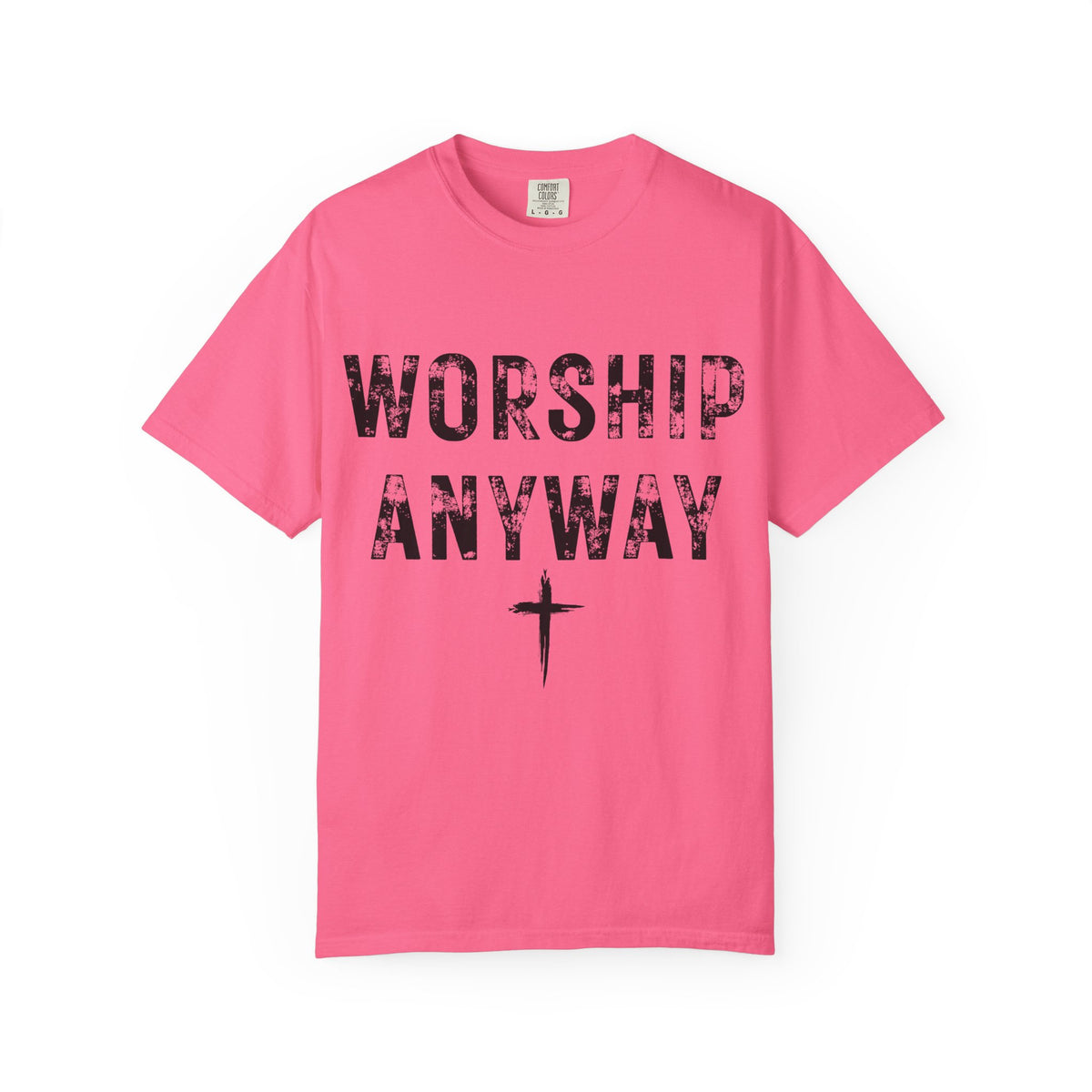 Worship Anyway Christian Graphic T-Shirt