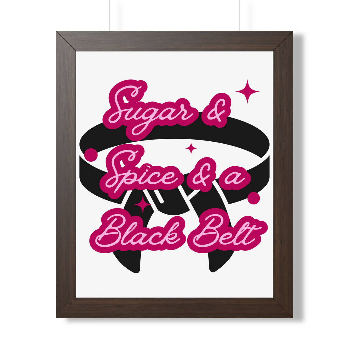 Framed Poster — "Sugar & Spice & a Black Belt" Martial Arts Wall Art