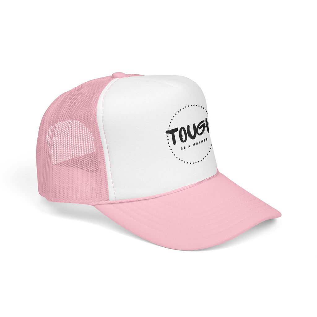 Tough As A Mother Trucker Hat — Retro Foam Mesh Cap for Moms