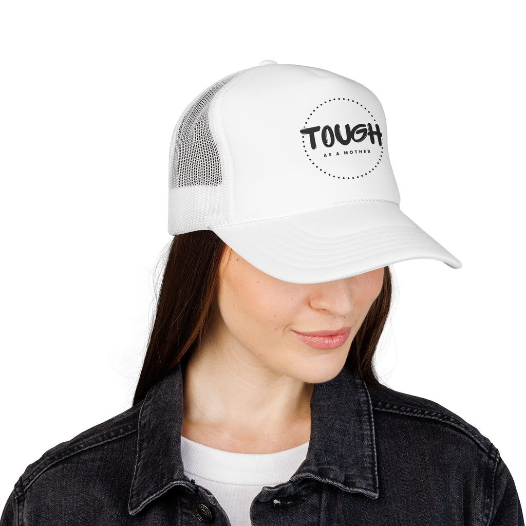 Tough As A Mother Trucker Hat — Retro Foam Mesh Cap for Moms