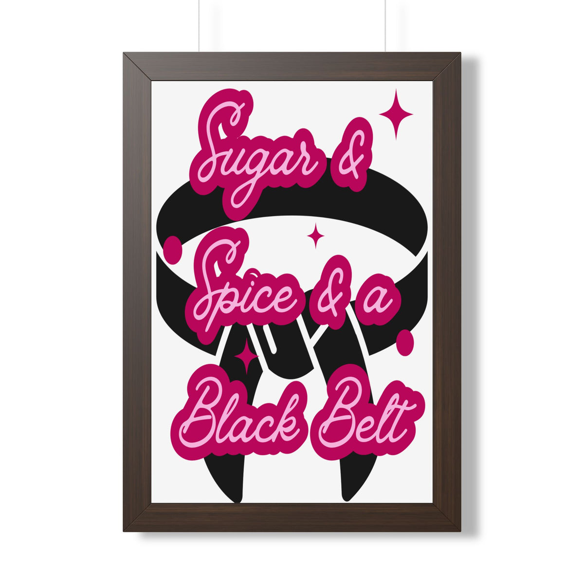 Framed Poster — "Sugar & Spice & a Black Belt" Martial Arts Wall Art