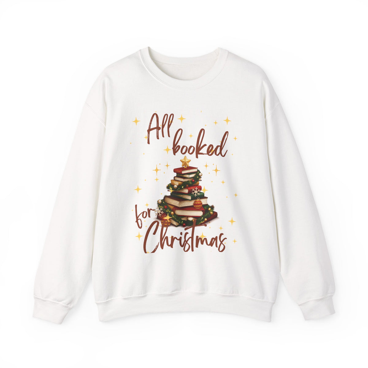 All Booked for Christmas Sweatshirt — Cozy Holiday Booklover Crewneck