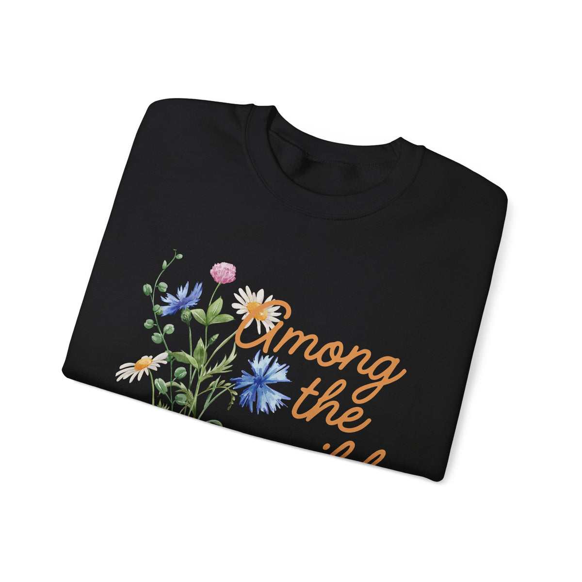 Wildflower Crewneck Sweatshirt — "Among the Wild Flowers" Floral Pullover