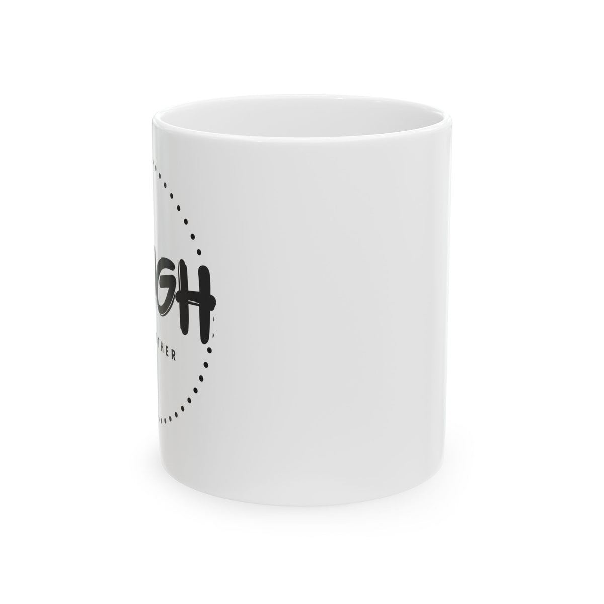 Tough as a Mother Ceramic Mug — Inspirational Mother's Day Coffee Cup (11oz & 15oz)