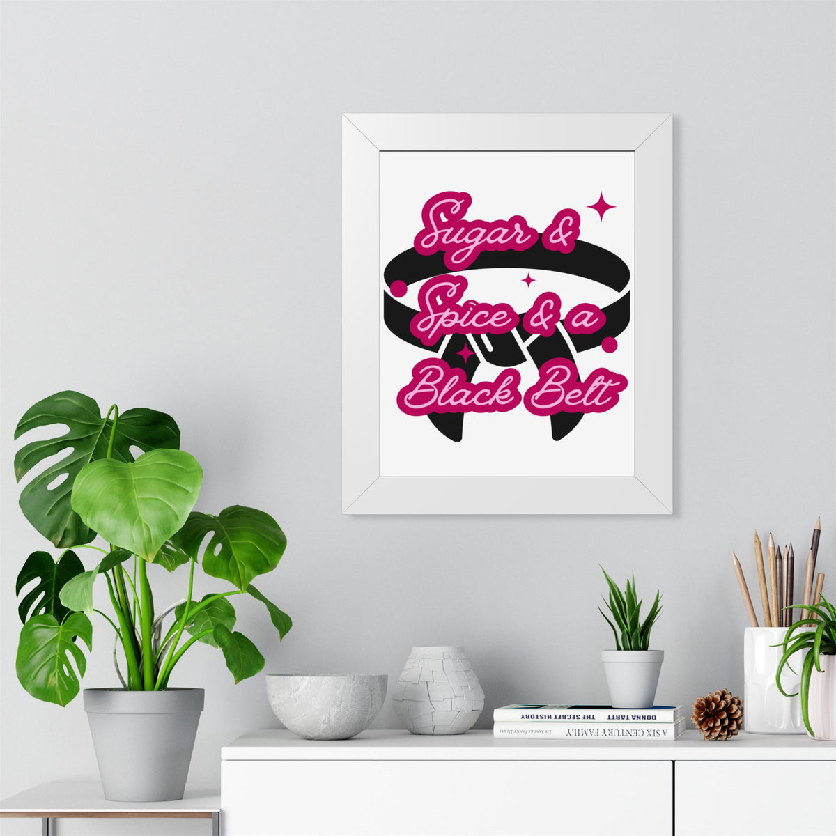 Framed Poster — "Sugar & Spice & a Black Belt" Martial Arts Wall Art