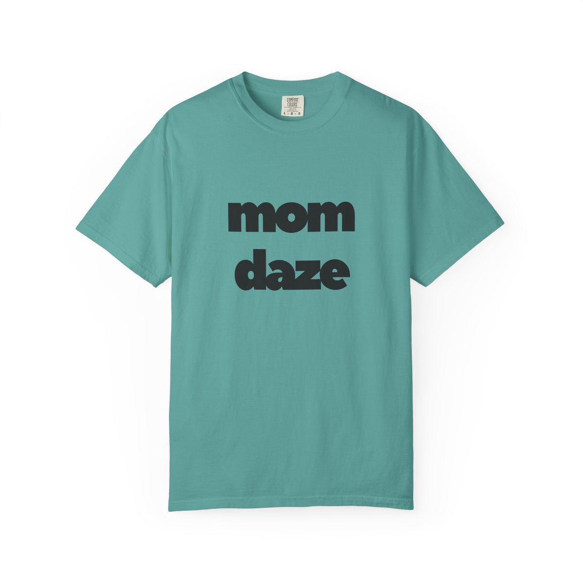Mom Daze T-shirt